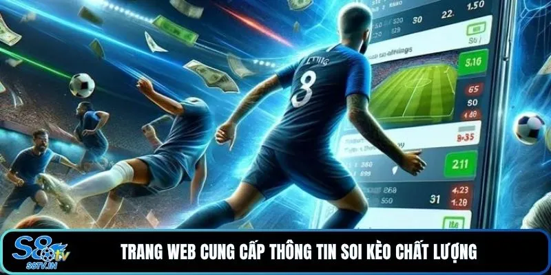 Soi kèo 3 Trang web cung cấp thông tin soi kèo chất lượng